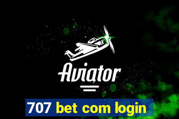 707 bet com login